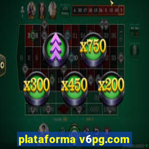 plataforma v6pg.com